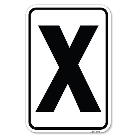 Signmission Safety Sign, 12 in Height, Aluminum, 18 in Length, 22918 A-1218-22918